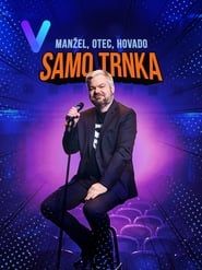 Samo Trnka: Husband, father, cunt series tv