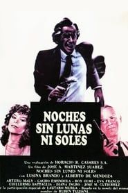 Noches sin lunas ni soles (1984)