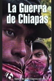 La Guerra de Chiapas series tv