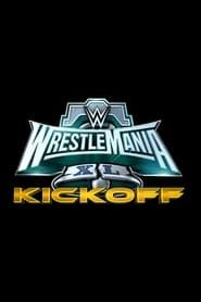 WWE WrestleMania XL Kickoff series tv
