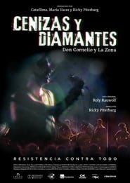 Cenizas y diamantes, la película de Don Cornelio y La Zona series tv