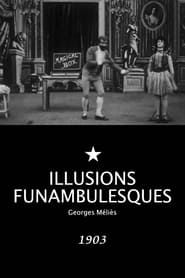 Illusions funambulesques (1903)