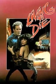 Living To Die (1990)