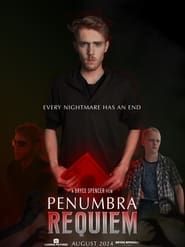 Penumbra: Requiem series tv