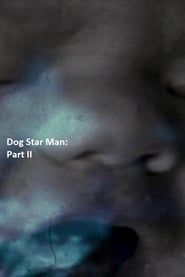 Dog Star Man: Part II series tv