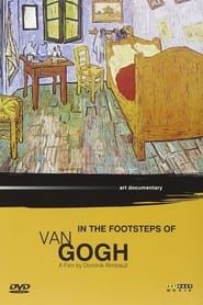 In the Footsteps of Van Gogh series tv