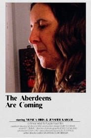 The Aberdeens are Coming ()
