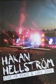 Håkan Hellström: Live at Peace & Love 2009 series tv