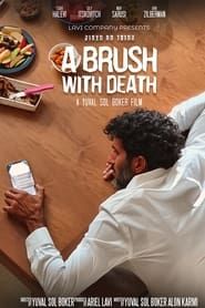 A Brush With Death 2022 streaming