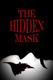 The Hidden Mask series tv