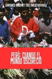 PERÚ: CUANDO EL MUNDO OSCURECIÓ series tv