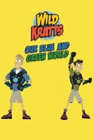 Wild Kratts: Our Blue and Green World series tv