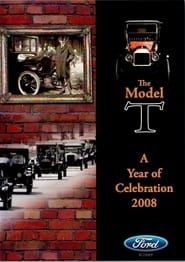 The Model T: A Year of Celebration 2008 series tv