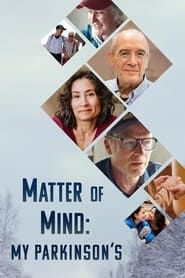 Matter of Mind: My Parkinson