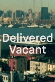Delivered Vacant (1992)