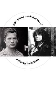 watch Who Owns Jack Kerouac