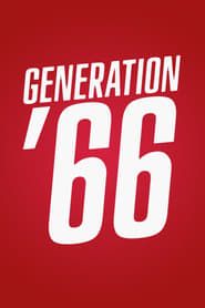 Generation '66 (2016)