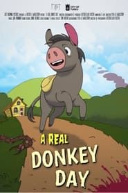 A Real Donkey Day series tv
