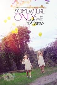Somewhere Only We Know series tv