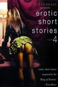 Tinto Brass Presents Erotic Short Stories: Part 4 - Improper Liaisons series tv