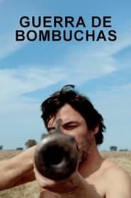 watch Guerra de bombuchas