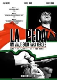 watch La Peda, Un Viaje Solo Para Héroes
