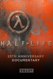 Half-Life: 25th Anniversary Documentary series tv