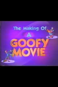 Image The Making of A Goofy Movie 1995