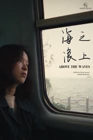 Above the Waves series tv