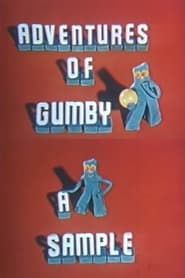 Adventures of Gumby: A Sample series tv