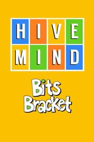 Hivemind Bits Bracket series tv