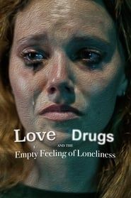 Image Love, Drugs and the Empty Feeling of Loneliness