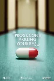 The Pros and Cons of Killing Yourself-hd