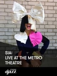Sia - Live at the Metro Theatre series tv