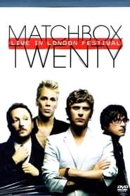 Matchbox Twenty - Live in London series tv