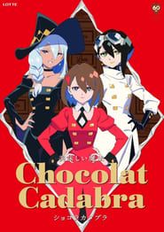 Chocolat Cadabra series tv