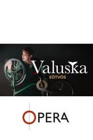 Valuska - EÖTVÖS series tv