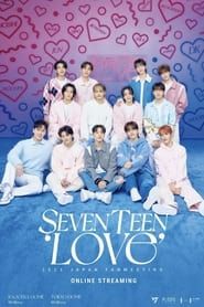 SEVENTEEN 2023 JAPAN FANMEETING 'LOVE' series tv