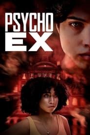 Psycho Ex series tv