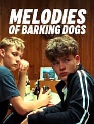 Melodies of Barking Dogs series tv