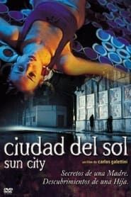 watch Ciudad del sol
