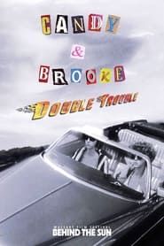 Candy & Brooke: Double Trouble series tv
