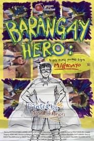 Barangay Hero: Tips Kung Paano Siya Mapa-sayo! series tv