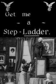 Get Me a Step-Ladder series tv