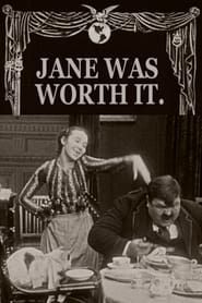 Jane Was Worth It (1915)