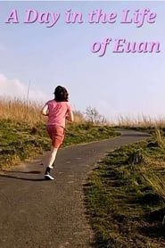 A Day in The Life of Euan series tv