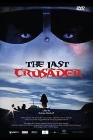 The Last Crusader series tv
