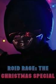 Roid Rage: The Christmas Special series tv