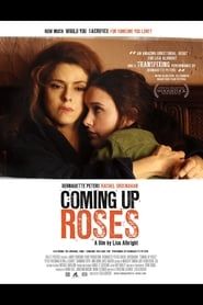 Coming Up Roses 2011 streaming