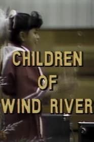 Children of Wind River series tv